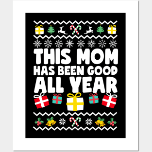 This Mom Has Been Good All Year Posters and Art